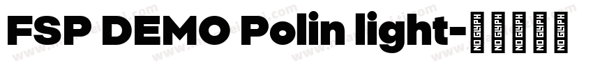 FSP DEMO Polin light字体转换